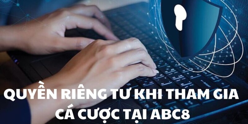 Quyền riêng tư tại ABC8