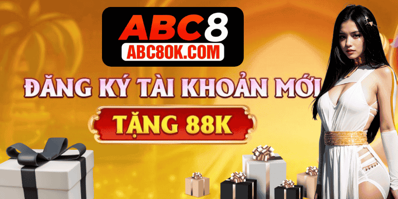 Tạo tài khoản ABC8 để nhận hàng ngàn ưu đãi hấp dẫn