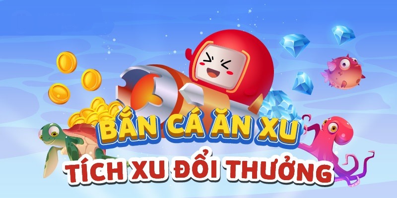 Bắn Cá Ăn Xu - Trò Chơi Đổi Thưởng “Hút Khách” Nhất Tại ABC8